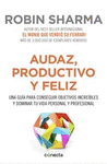 AUDAZ, PRODUCTIVO Y FELIZ (CDL)