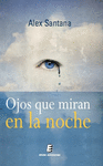 OJOS QUE MIRAN EN LA NOCHE