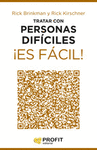 TRATAR CON PERSONAS DIFICILES ES FACIL!