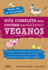 GUA COMPLETA PARA COCINAR CON INGREDIENTES VEGANOS