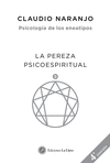 PEREZA PSICOESPIRITUAL,LA. PSICOLOGIA DE LOS ENEATIPOS (9)