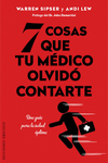 7 COSAS QUE TU MEDICO OLVIDO CONTARTE