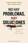 NO HAY PROBLEMAS, HAY SOLUCIONES