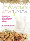 LECHES VEGETALES ZUMOS Y BATIDOS