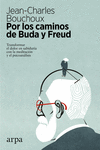 POR LOS CAMINOS DE BUDA Y FREUD