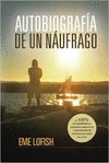 AUTOBIOGRAFA DE UN NAUFRAGO