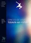 TODAV�A HAY FUTURO