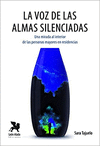 LA VOZ DE LAS ALMAS SILENCIADAS