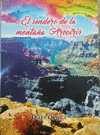 SENDERO DE LA MONTA�A ARCOIRIS, EL