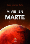 VIVIR EN MARTE