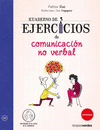 CUADERNO DE EJERCICIOS DE COMUNICACIN NO VERBAL