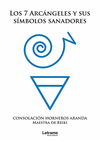 LOS SIETE ARC�NGELES Y SUS S�MBOLOS SANADORES