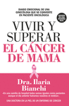 VIVIR Y SUPERAR EL CANCER DE MAMA
