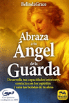 ABRAZA TU ANGEL DE LA GUARDA (CON MP3)