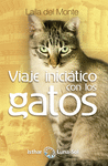 VIAJE INICITICO CON LOS GATOS