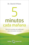 5 MINUTOS CADA MAANA