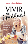 VIVIR EN GRATITUD!