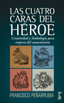 CUATRO CARAS DEL HROE, LAS