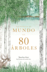 LA VUELTA AL MUNDO EN 80 �RBOLES