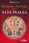 DOGMA Y RITUAL DE LA ALTA MAGIA