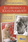 RECORDANDO A KRISHNAMURTI