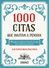 1000 CITAS QUE INVITAN A PENSAR