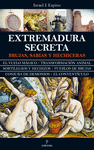 EXTREMADURA MISTERIOSA, LA