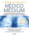 MEDICO MEDIUM I ED. AMPLIADA Y ACTUALIZADA