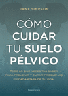 COMO CUIDAR TU SUELO PELVICO