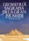 GEOMETRA SAGRADA DE LA GRAN PIRMIDE VOL II