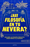 HAY FILOSOFA EN TU NEVERA?