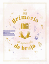 MI GRIMORIO DE APRENDIZ DE BRUJA