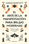 EL ARTE DE LA MANIFESTACIN PARA BRUJAS MODERNAS