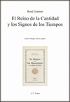REINO DE LA CANTIDAD Y LOS SIGNOS DE LOS TIEMPOS, EL
