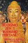 BUDISMO ZEN Y BUDISMO TIBETANO