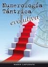 NUMEROLOGIA TANTRICA EVOLUTIVA