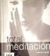 PACK TOTAL 1: TAI CHI / MEDITACIN