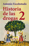 HISTORIA DE LAS DROGAS, 2