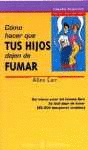 COMO HACER QUE TUS HIJOS DEJEN DE FUMAR