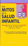 MITOS DE LA SALUD INFANTIL, LOS
