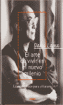 ARTE DE VIVIR EN EL NUEVO MILENIO, EL