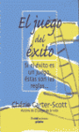 JUEGO DEL EXITO, EL