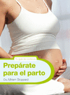 PREPARATE PARA EL PARTO