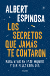 LOS SECRETOS QUE JAMS TE CONTARON