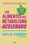 LOS ALIMENTOS DEL METABOLISMO ACELERADO