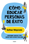 COMO EDUCAR PERSONAS DE EXITO