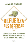 REFUERZA TUS DEFENSAS