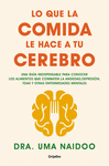 LO QUE LA COMIDA LE HACE A TU CEREBRO