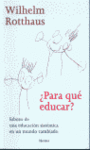 PARA QUE EDUCAR?