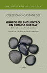 GRUPOS DE ENCUENTRO EN TERAPIA GESTALT
